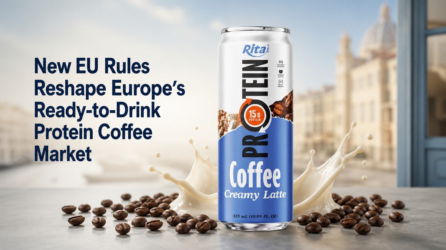 New EU Rules Reshape Europe's Ready-to-Drink Protein Coffee Market